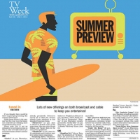 Summer Preview: Lots of new offerings to keep you entertained
