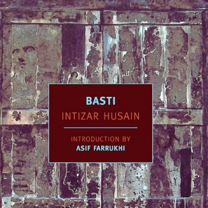 A newly translated work by one of the nation's great writers, Intizar Husain, illuminates and captivates.